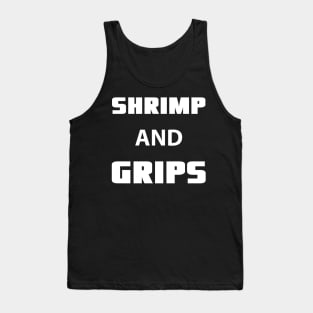 shrimp and grips - jiu-jitsu Tank Top